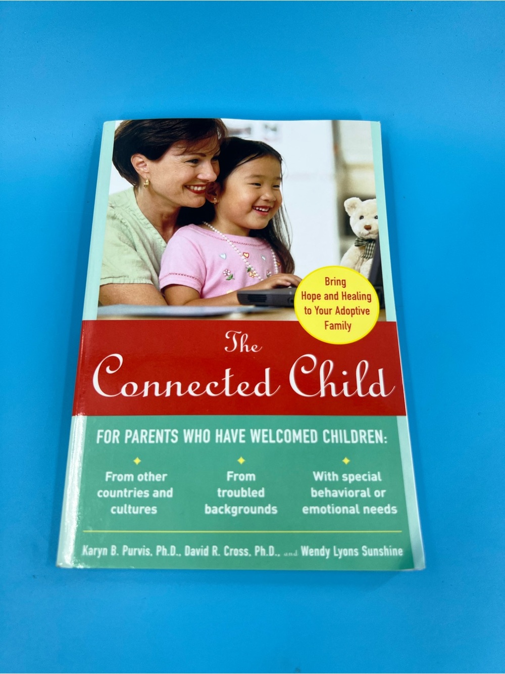 The Connected Child Adoptive Parenting Book Purvis